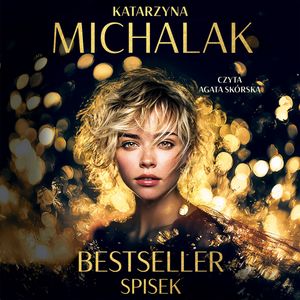Bestseller. Spisek, Katarzyna Michalak
