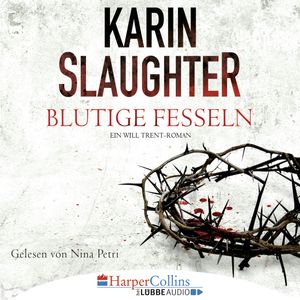 Blutige Fesseln, Karin Slaughter