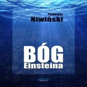 Bóg Einsteina, Tadeusz Niwiński