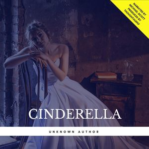 Cinderella, Unknown Author