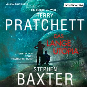 Das Lange Utopia: Kein Schritt zu weit... (Die Lange Erde 4), Stephen Baxter, Terry Pratchett