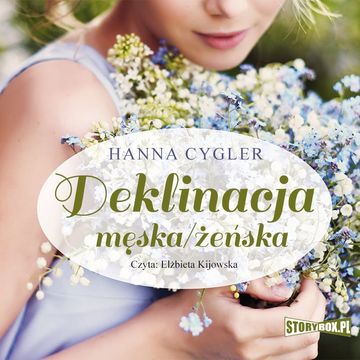 Deklinacja męska/żeńska audiobook, Hanna Cygler