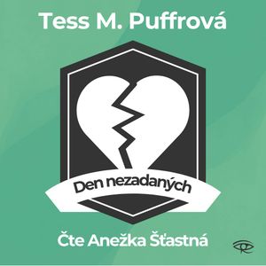 Den nezadaných, Tess M. Puffrová