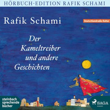 Der Kameltreiber und andere Geschichten audiobook, Rafik Schami