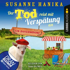 Der Tod reist mit Verspätung an, Susanne Hanika