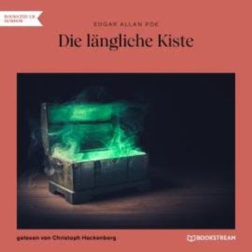 Die längliche Kiste (Ungekürzt) audiobook, Edgar Allan Poe