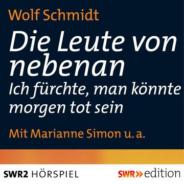 Die Leute von nebenan audiobook, Wolf  Schmidt