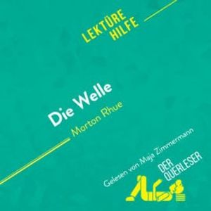 Die Welle von Morton Rhue (Lektürehilfe), Nathalie Roland