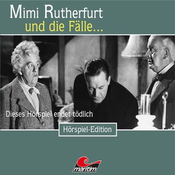 Dieses Hörspiel endet tödlich (Mimi Rutherfurt und die Fälle... 42) audiobook, Maureen Butcher