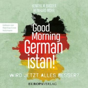 Good Morning Germanistan! audiobook, Henryk M. Broder