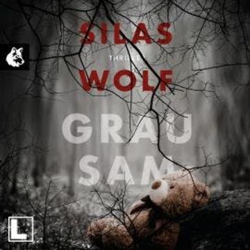 Grausam - Ein Fall für Jonas Starck, Band 4 (ungekürzt) audiobook, Silas Wolf