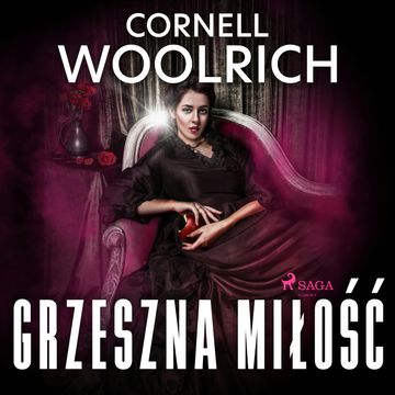 Grzeszna miłość audiobook, Cornell Woolrich
