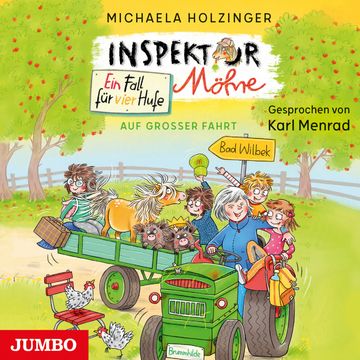 Inspektor Möhre - ein Fall für vier Hufe. Auf großer Fahrt [Band 3 (Ungekürzt)] audiobook, Michaela Holzinger