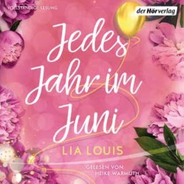 Jedes Jahr im Juni audiobook, Lia Louis