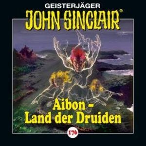 John Sinclair, Folge 176: Aibon - Land der Druiden, Jason Dark