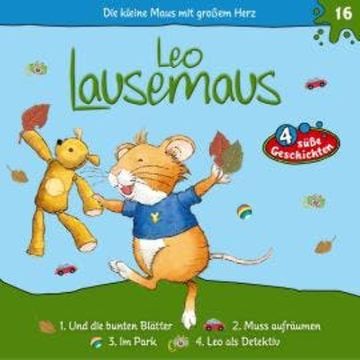 Leo Lausemaus, Folge 16: Leo und die bunten Blätter audiobook, Maren Hargesheimer