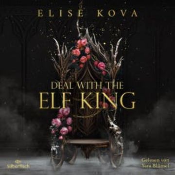 Married into Magic 1: Deal with the Elf King audiobook, Elise Kova