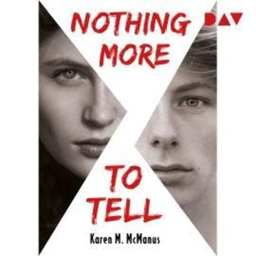 Nothing More to Tell (Ungekürzt) audiobook, Karen M. McManus
