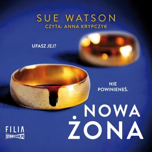 Nowa żona, Sue Watson