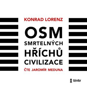 Osm smrtelných hříchů civilizace, Konrad Lorenz
