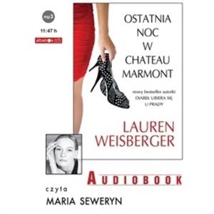 Ostatnia noc w Chateau Marmont, Lauren Weisberger