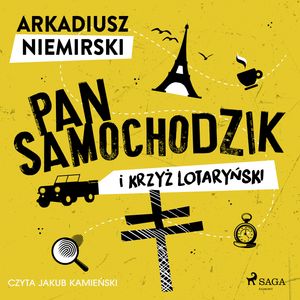 Pan Samochodzik i krzyż lotaryński, Arkadiusz Niemirski