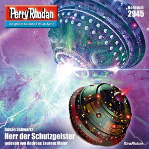 Perry Rhodan 2945: Herr der Schutzgeister, Susan Schwartz