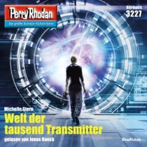 Perry Rhodan 3227: Welt der tausend Transmitter, Michelle Stern
