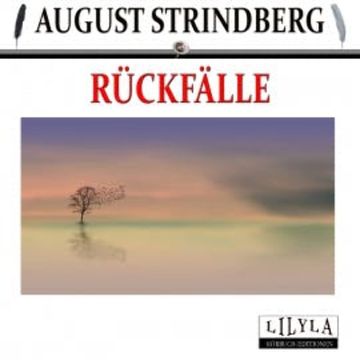 Rückfälle audiobook, August Strindberg