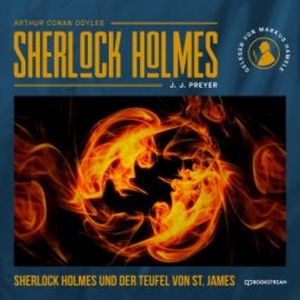 Sherlock Holmes und der Teufel von St. James, Sir Arthur Conan Doyle