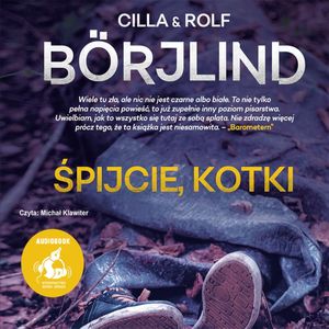 Śpijcie, kotki, Cilla Börjlind, Rolf Börjlind