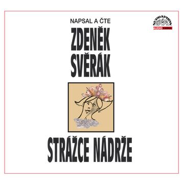 Strážce nádrže audiobook, Zdeněk Svěrák