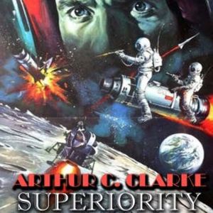 Superiority, Arthur C. Clarke