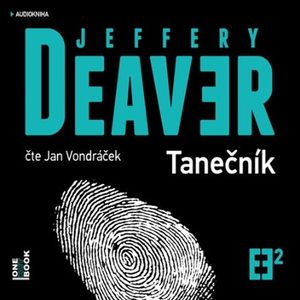 Tanečník, Jeffery Deaver