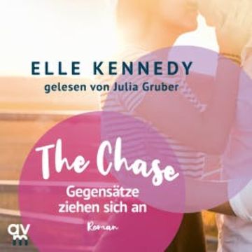 The Chase – Gegensätze ziehen sich an audiobook, Elle Kennedy