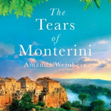 The Tears of Monterini audiobook, Amanda Weinberg