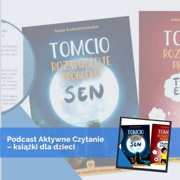 Tomcio rozwiązuje problemy. Sen audiobook, Anna Jankowska