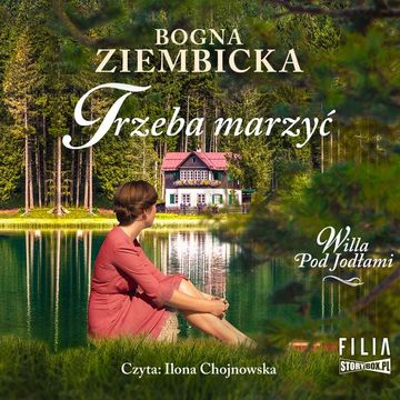 Trzeba marzyć audiobook, Bogna Ziembicka