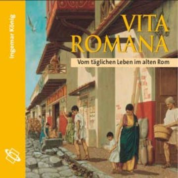 Vita Romana (Ungekürzt) audiobook, Ingemar König
