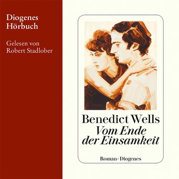 Vom Ende der Einsamkeit audiobook, Benedict Wells