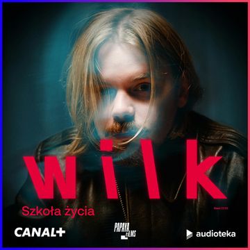 Wilk. Szkoła życia audiobook, Jan Dybus, Michał Wojciechowski