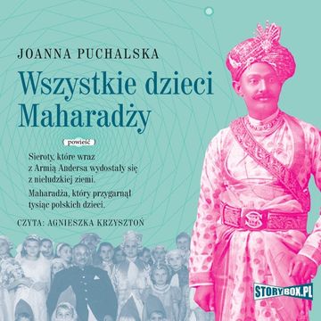 Wszystkie dzieci Maharadży audiobook, Joanna Puchalska