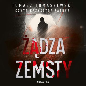 Żądza zemsty audiobook, Tomasz Tomaszewski