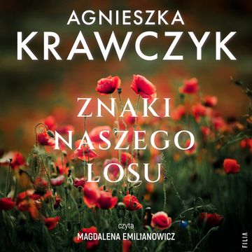 Znaki naszego losu audiobook, Agnieszka Krawczyk