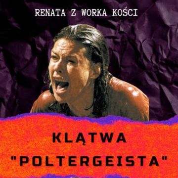 #43 Klątwa "Poltergeista" audiobook, Renata Kuryłowicz