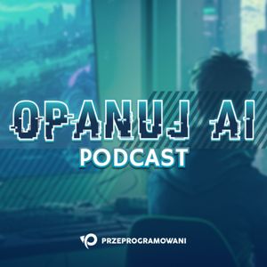 BAN NA AI?! USA BLOKUJE ANTHROPICA i OPEN AI (Claude Mythos, Claude Fable i GPT-5.6), Marcin Czarkowski, Przemysław Smyrdek