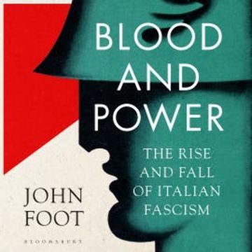 Blood and Power audiobook, John Foot