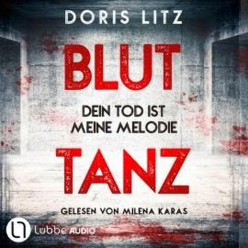 Bluttanz - Lina Saint-George, Teil 4 (Ungekürzt) audiobook, Doris Litz