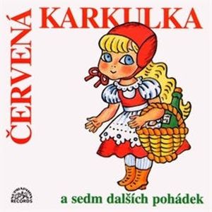 Červená Karkulka a sedm dalších pohádek, Božena Němcová, František Hrubín, Karel Jaromír Erben, Václav Říha