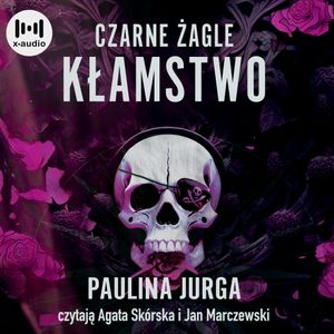 Czarne żagle. Kłamstwo, Paulina Jurga